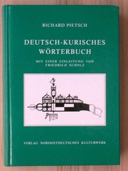 Deutsch-kurisches Wörterbuch by Richard Pietsch