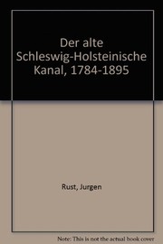 Cover of: Der alte Schleswig-Holsteinische Kanal, 1784-1895