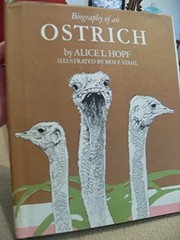 Cover of: Biography of an ostrich by Alice Lightner Hopf