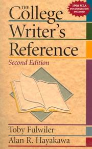 Cover of: College Writer's Reference, The by Toby Fulwiler, Alan R. Hayakawa