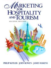 Cover of: Marketing for hospitality and tourism by Philip Kotler