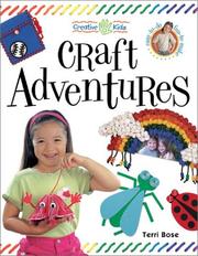 Cover of: Creative Kids Craft Adventures (Creative Kids)