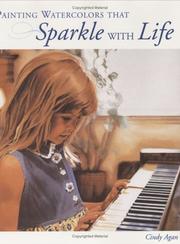 Cover of: Painting Watercolors That Sparkle With Life