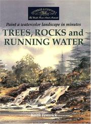Cover of: Trees, Rocks and Running Water by Keith Fenwick