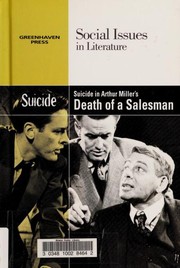 Cover of: Arthur Miller-Death of a Salesman-Suicide (Social Issues in Literature)