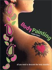 Cover of: Body Painting Kit: All You Need to Decorate the  Body Beautiful