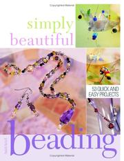 Cover of: Simply Beautiful Beading
