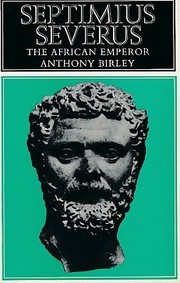 Cover of: Septimus Severus by Anthony Richard Birley