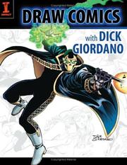 Cover of: Draw comics with Dick Giordano by Dick Giordano
