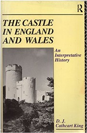 Cover of: The castle in England and Wales by David James Cathcart King