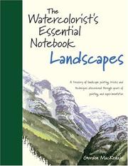 Cover of: The watercolorist's essential notebook, landscapes by Gordon MacKenzie