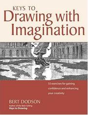 Cover of: Keys to Drawing with Imagination by Bert Dodson