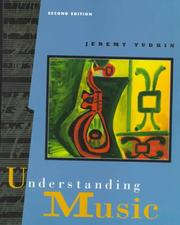 Cover of: Understanding music by Jeremy Yudkin