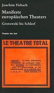 Cover of: Manifeste europ aischen Theaters: Grotowski bis Schleef