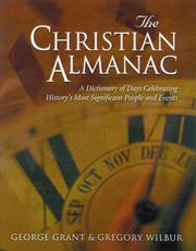 Cover of: The Christian almanac by George Grant