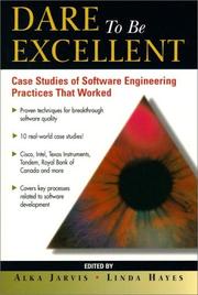 Cover of: Dare to be excellent: case studies of software engineering practices that worked