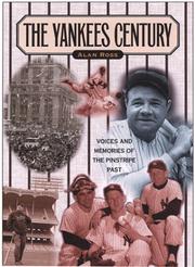 Cover of: The Yankees Century by Alan Ross