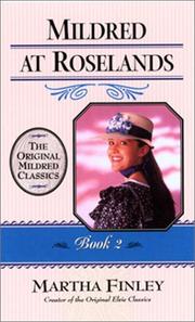 Cover of: Mildred at Roselands (Book 2) (Mildred Keith (Cumberland House))