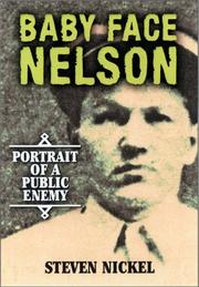 Cover of: Baby Face Nelson by Steven Nickel, William J. Helmer