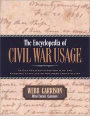 Cover of: The Encyclopedia of Civil War Usage by Webb B. Garrison, Cheryl Garrison