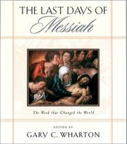 Cover of: The Last Days of the Messiah: The Week That Changed the World