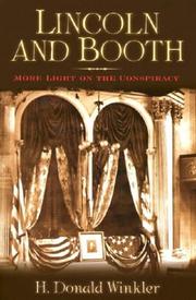 Lincoln and Booth by H. Donald Winkler