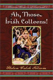 Cover of: Ah, those Irish colleens!: heroic women of Ireland