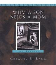 Cover of: Why a Son Needs a Mom by Gregory E. Lang