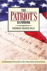 Cover of: The patriot's handbook: a citizenship primer for a new generation of Americans