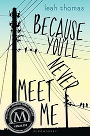 Cover of: Because You'll Never Meet Me