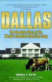 Cover of: Dallas: The Complete Story of the World's Favorite Prime-time Soap