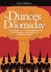 Cover of: Dunces of Doomsday: 10 Blunders That Gave Rise to Radical Islam, Terrorist Regimes, And the Threat of an American Hiroshima