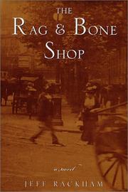 Cover of: The rag & bone shop by Jeff Rackham