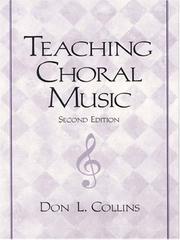 Cover of: Teaching Choral Music (2nd Edition) | Don L. Collins