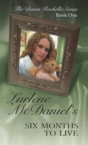 Cover of: Dawn Rochelle Series: Six Months to Live