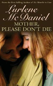Cover of: Mother, Please Don't Die