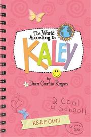 Cover of: The World According To Kaley