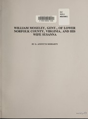 Cover of: William Moseley, gent., of Lower Norfolk County, Virginia, and his wife Susanna