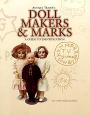 Cover of: Antique Trader's Doll Makers and Marks: A Guide to Identification