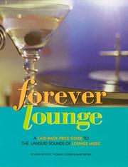 Cover of: Forever lounge: a laid-back price guide to the languid sounds of lounge music