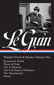 Cover of: Ursula K. Le Guin: Hainish Novels and Stories Vol. 1 (LOA #296): Rocannon's World / Planet of Exile / City of Illusions / The Left Hand of  Darkness / ... of America Ursula K. Le Guin Edition) by Ursula K. Le Guin