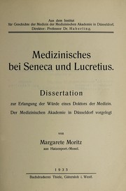 Medizinisches bei Seneca und Lucretius by Margarete Moritz