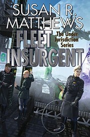 Cover of: Fleet Insurgent (Under Jurisdiction) by Susan R. Matthews