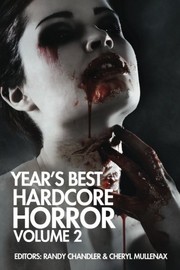 Cover of: Year's Best Hardcore Horror Volume 2