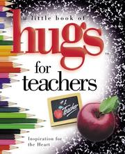 Cover of: A Little Book of Hugs for Teachers (Little Book of Hugs Series)