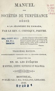 Cover of: Manuel des sociétés de tempérance by Charles Paschal Telesphore Chiniquy