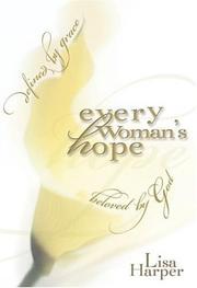 Cover of: Every Woman's Hope by Lisa Harper, Lisa Harper