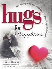 Cover of: Hugs for Daughters by Chrys; Weiss, Leann Howard, Chrys; Weiss, Leann Howard