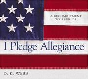 Cover of: I pledge allegiance: a recommitment to America