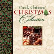 Cover of: Candy Christmas's Christmas Collection : Recipes, Stories, and Inspirations from Candy's House to Yours